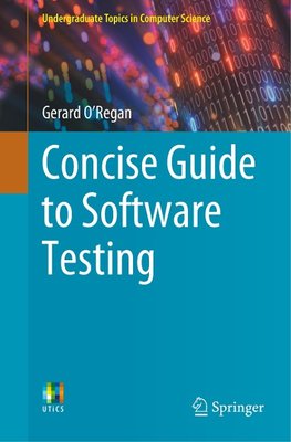 Concise Guide to Software Testing