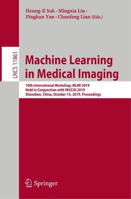 Machine Learning in Medical Imaging