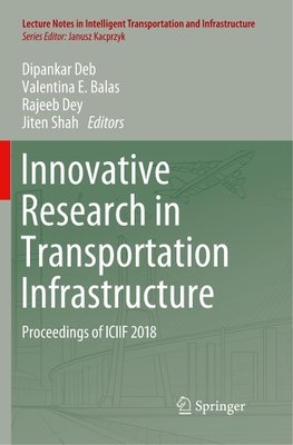 Innovative Research in Transportation Infrastructure