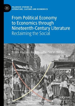 From Political Economy to Economics through Nineteenth-Century Literature