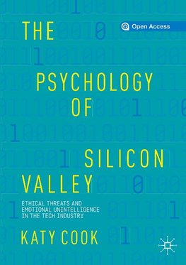 The Psychology of Silicon Valley