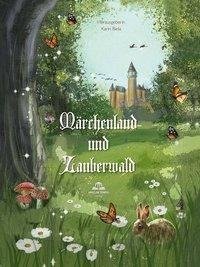 Märchenland und Zauberwald