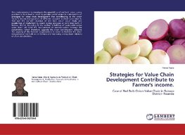 Strategies for Value Chain Development Contribute to Farmer's income.