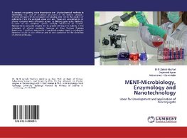 MENT-Microbiology, Enzymology and Nanotechnology