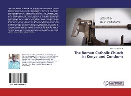 The Roman Catholic Church in Kenya and Condoms