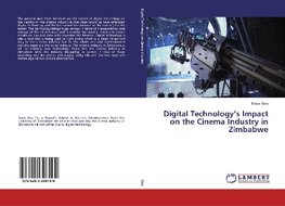 Digital Technology's Impact on the Cinema Industry in Zimbabwe