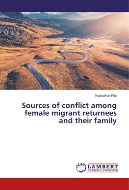 Sources of conflict among female migrant returnees and their family