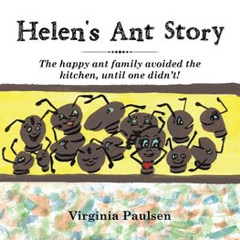 Helen's Ant Story