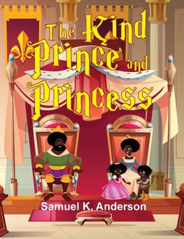 The Kind Prince and Princess