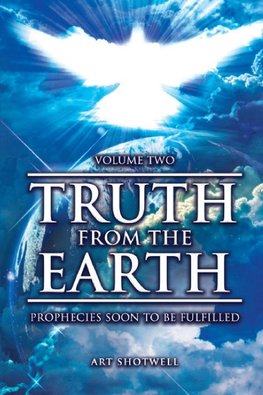 Truth from the Earth -  Volume Two