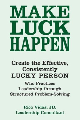 Make Luck Happen