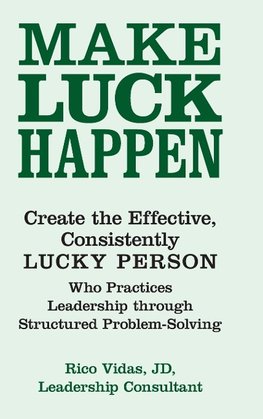 Make Luck Happen