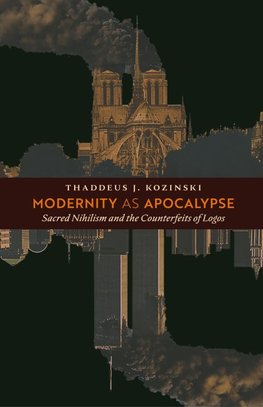 Modernity as Apocalypse