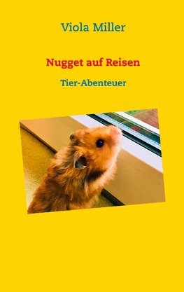 Nugget auf Reisen