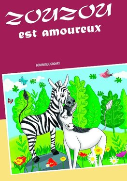 Zouzou est amoureux