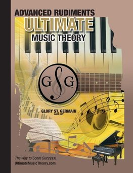 Advanced Rudiments Workbook - Ultimate Music Theory