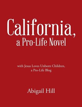 California, a Pro-Life Novel