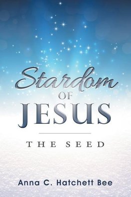 Stardom of Jesus