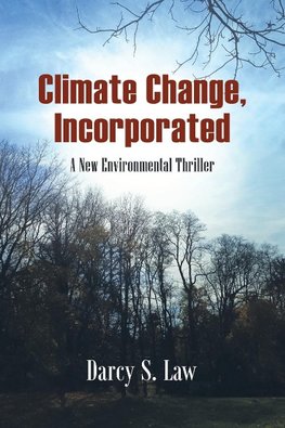 Climate Change, Incorporated