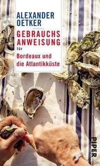 Gebrauchsanweisung für Bordeaux und die Atlantikküste