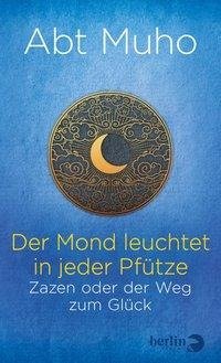 Der Mond leuchtet in jeder Pfütze