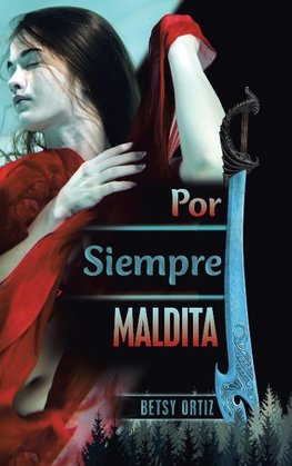 Por Siempre Maldita