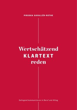 Wertschätzend Klartext reden