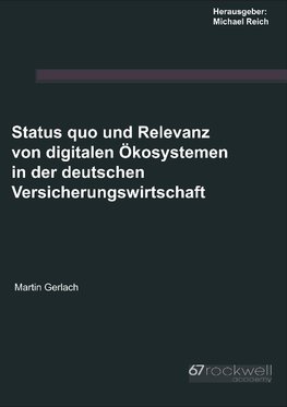 Status quo und Relevanz von digitalen Ökosystemen in der deutschen Versicherungswirtschaft