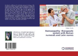 Homoeopathy- therapeutic system with Roman numerals and Latin names