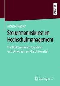 Steuermannskunst im Hochschulmanagement