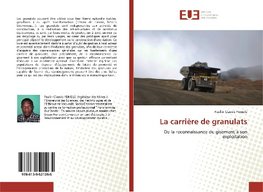 La carrière de granulats