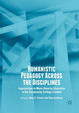 Humanistic Pedagogy Across the Disciplines