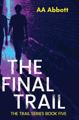 The Final Trail