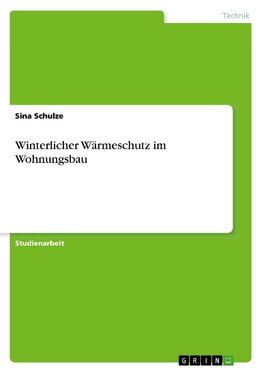 Winterlicher Wärmeschutz im Wohnungsbau