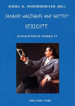 Johann Wolfgang von Goethes Gedichte