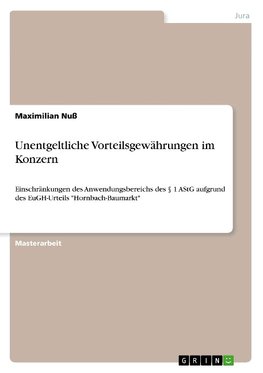 Unentgeltliche Vorteilsgewährungen im Konzern