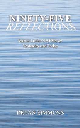 Ninety-Five Reflections