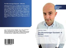 The Micromanager Exposed - A Review