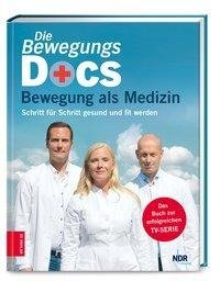 Die Bewegungs-Docs - Bewegung als Medizin