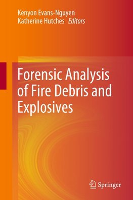 Forensic Analysis of Fire Debris and Explosives