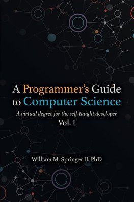 A Programmer's Guide to Computer Science