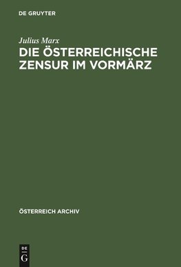 Die österreichische Zensur im Vormärz