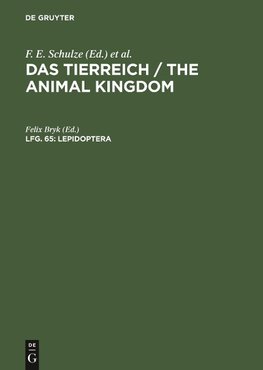 Das Tierreich / The Animal Kingdom, Lfg. 65, Lepidoptera