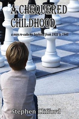 A Chequered Childhood