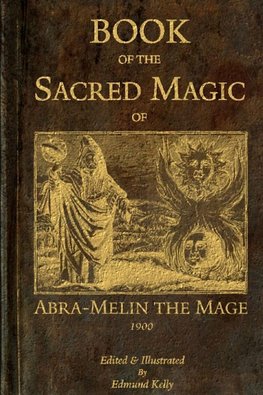 Book of the Sacred Magic of Abra-Melin the Mage