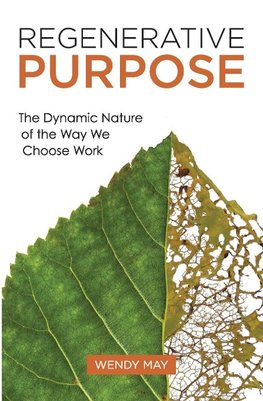 Regenerative Purpose