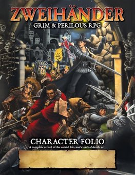 ZWEIHANDER Grim & Perilous RPG