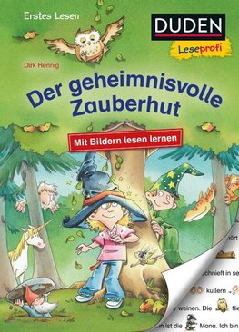 Duden Leseprofi - Mit Bildern lesen lernen: Der geheimnisvolle Zauberhut (AT), Erstes Lesen