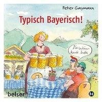 Typisch Bayerisch!