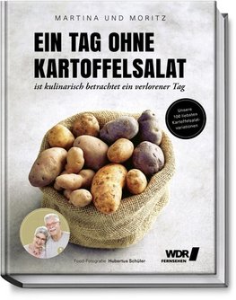 Ein Tag ohne Kartoffelsalat ist kulinarisch betrachtet ein verlorener Tag